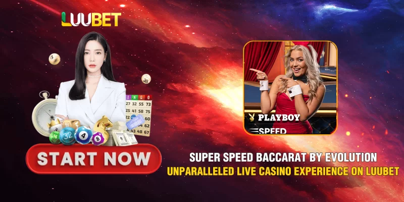 LUUBET-Super-Speed-Baccarat